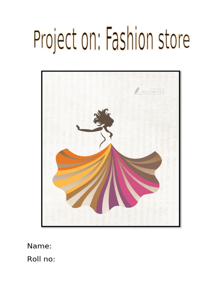 Fashion Store Management Project Report | PDF | Databases | Data Management