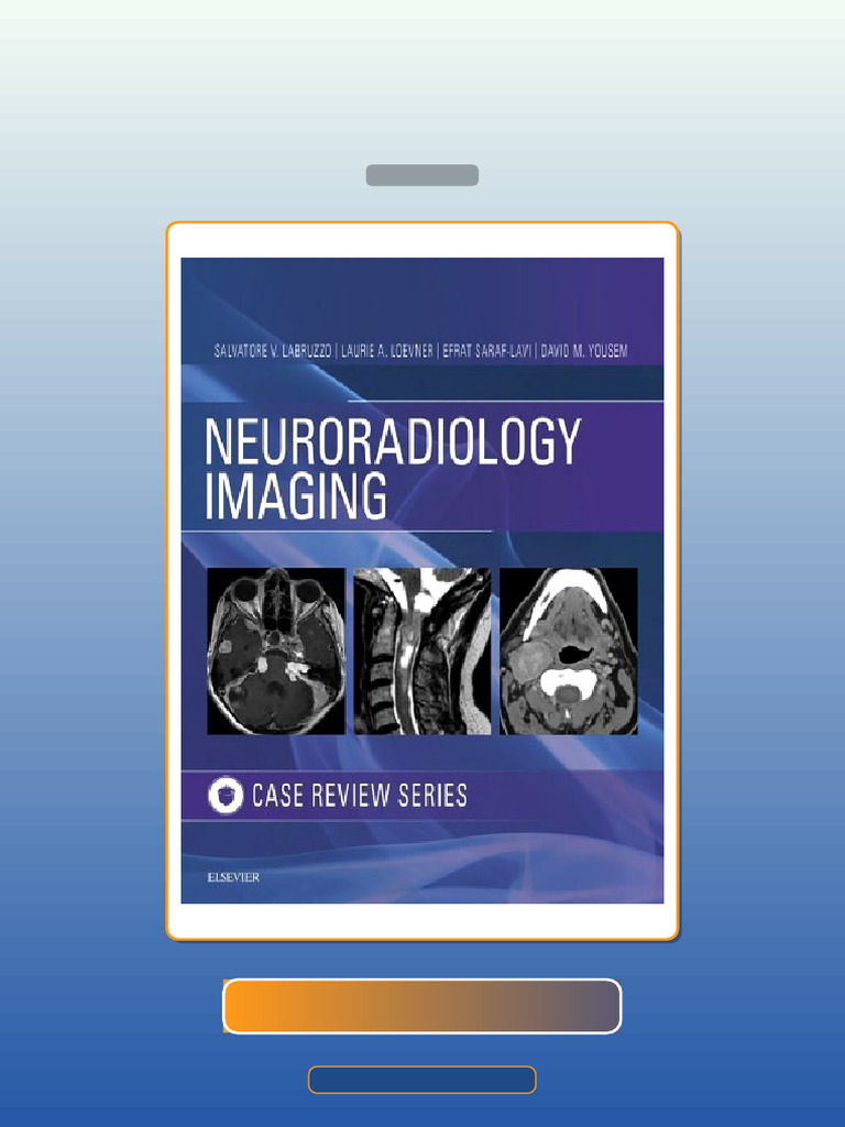 Test Bank For Neuroradiology Imaging Case Review 1st Edition Salvatore ...