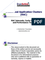 Oracle Real Application Clusters (RAC) : RAC Internals, Cache Fusion and Performance Tuning