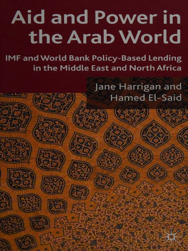 Aid and Power in the Arab World IMF and World Bank Policy-based Lending ...