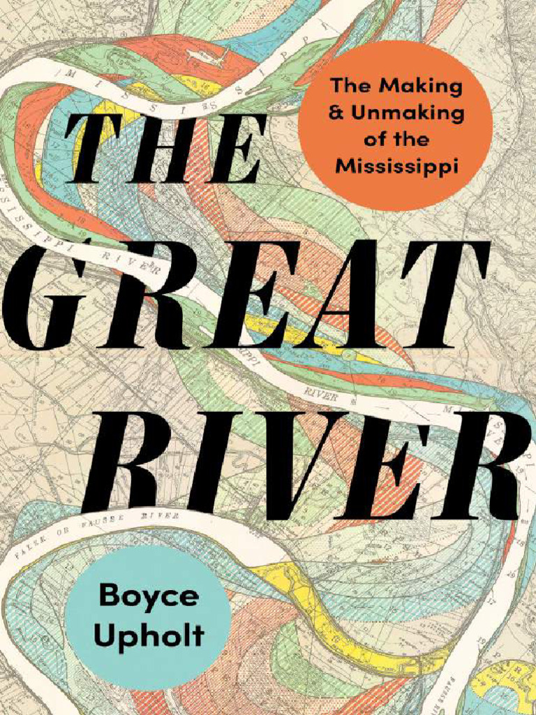 The Great River Mississippi Boyce Upholt_compressed - eBook | PDF ...