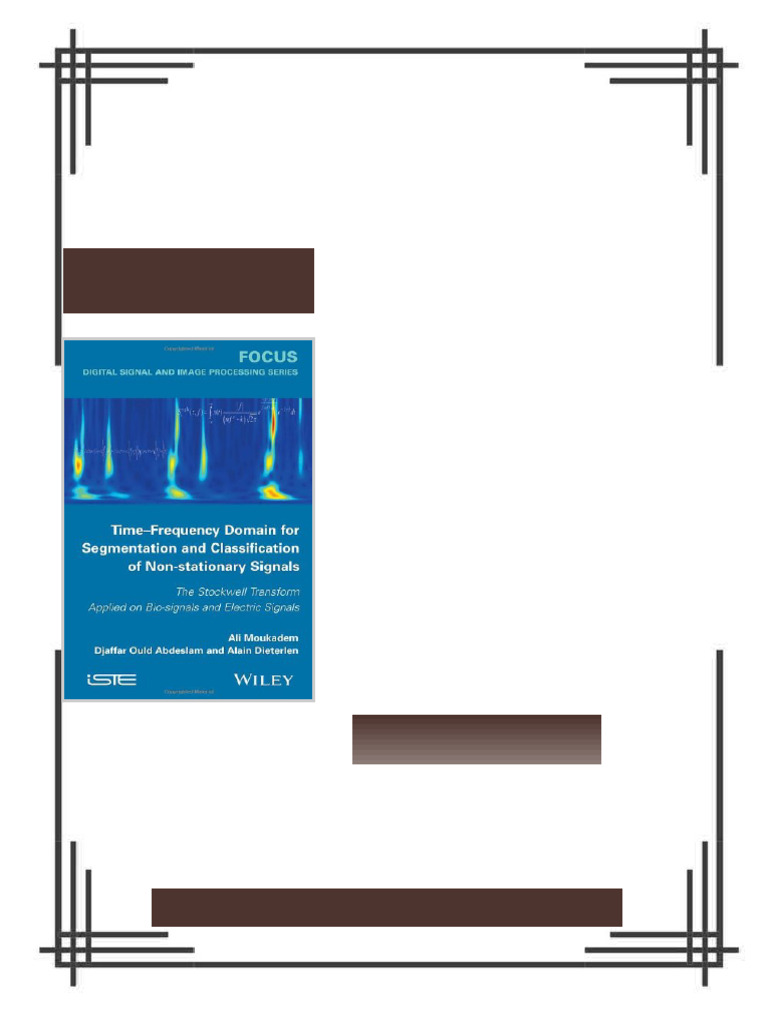 Time frequency domain for segmentation and classification of non ...
