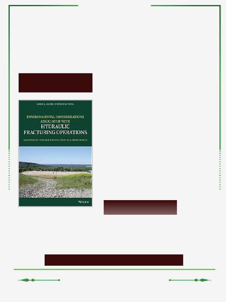 Environmental considerations associated with hydraulic fracturing ...