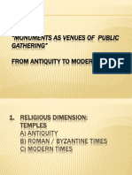 "Monuments As Venues of Public Gathering": From Antiquity To Modern Times