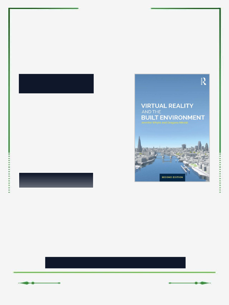 Virtual Reality and the Built Environment 2nd Edition Jennifer Whyte ...