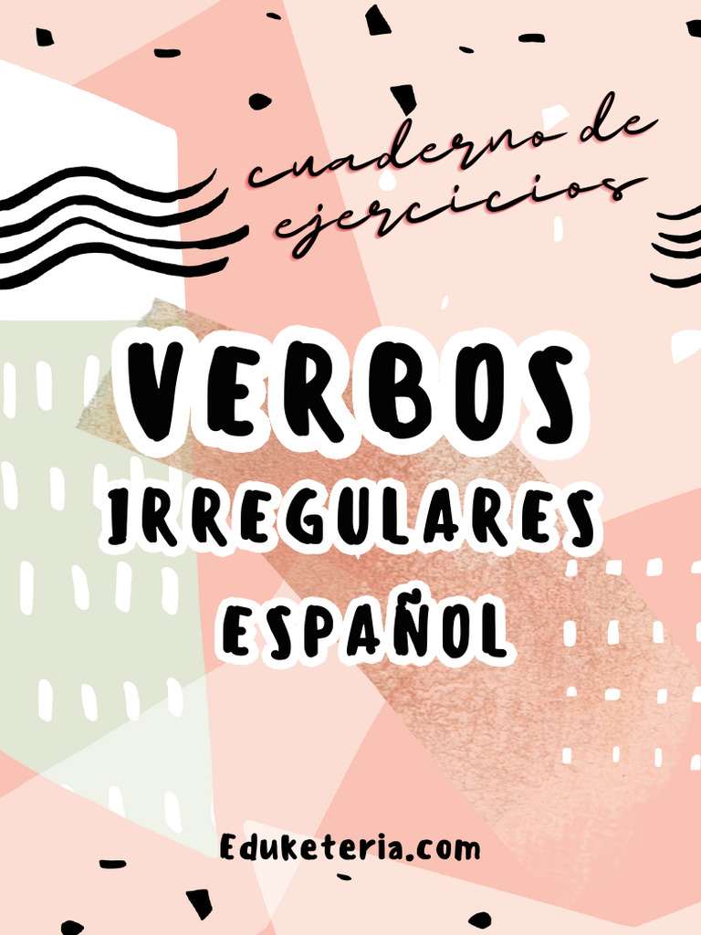 Ejercicios de Verbos Irregulares en Español | PDF | Verbo