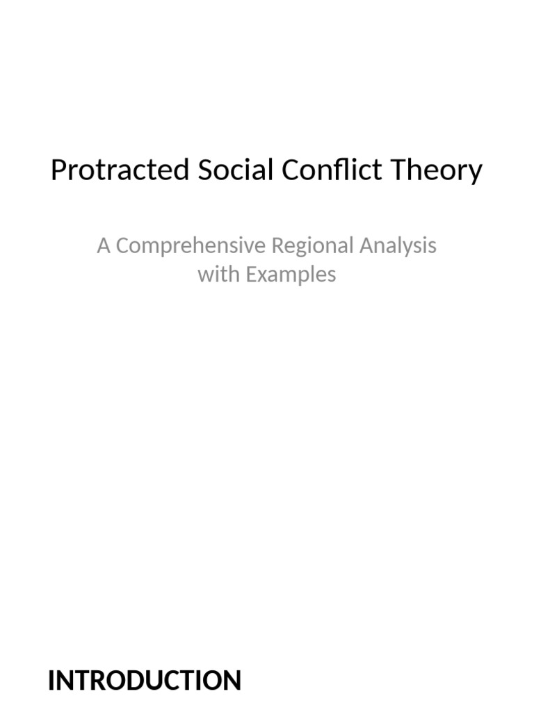 Protracted Social Conflict: Analysis & Examples | PDF | International ...