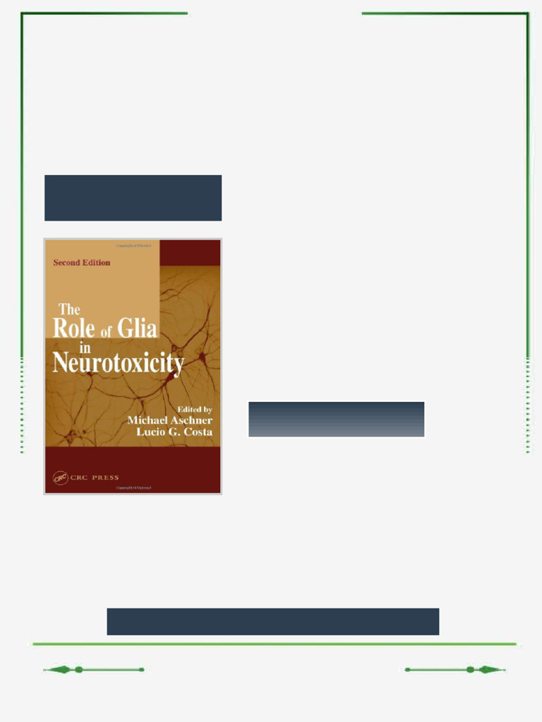 The Role of Glia in Neurotoxicity Second Edition Michael Aschner ebook ...