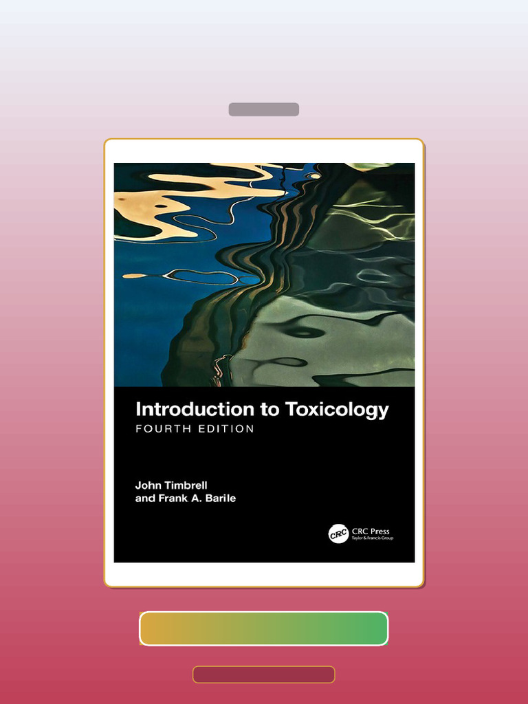 Test Bank for Introduction to Toxicology 4th Edition John Timbrell ...