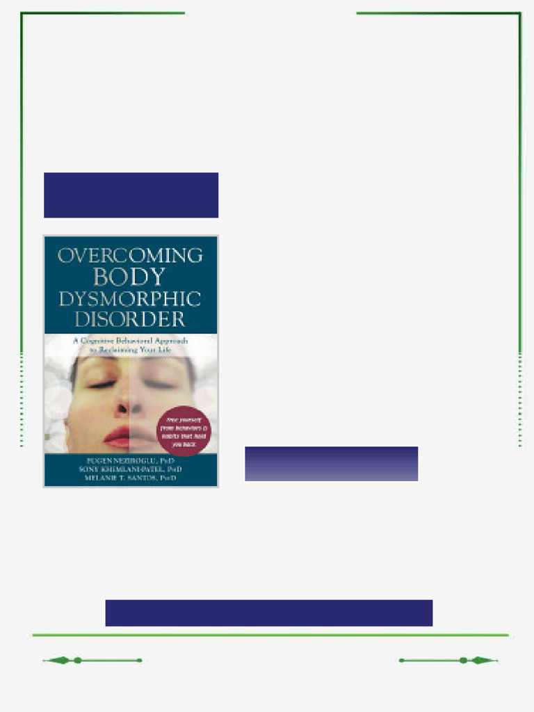 Overcoming Body Dysmorphic Disorder A Cognitive Behavioral Approach to ...