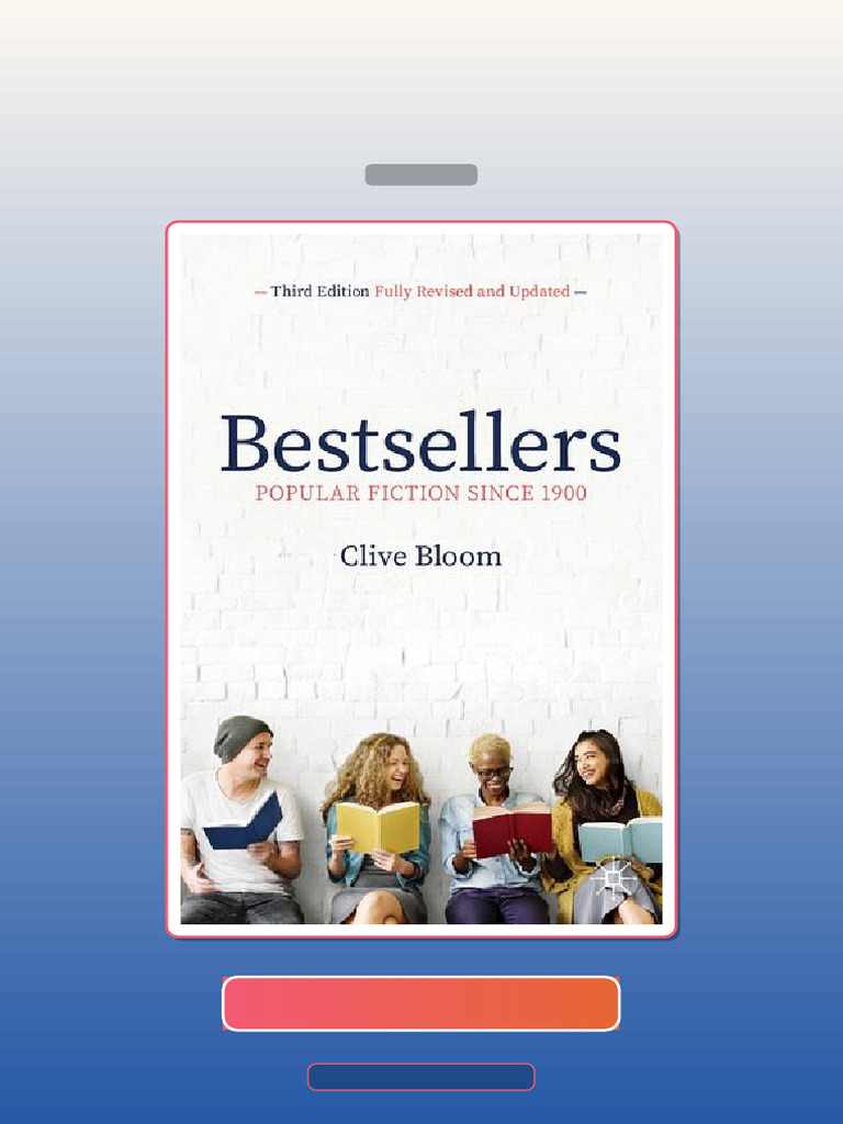 Test Bank for Bestsellers Popular Fiction Since 1900 3rd Edition Clive ...