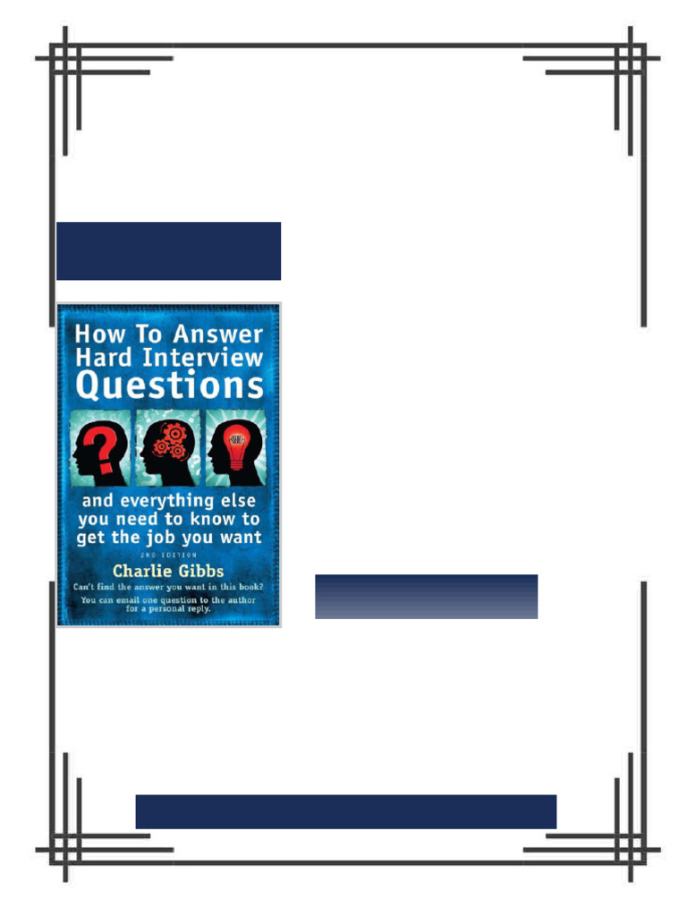 How to answer hard interview questions and everything else you need to ...