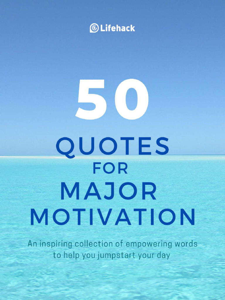 50 Inspiring Quotes for Motivation | PDF | Subjective Experience ...