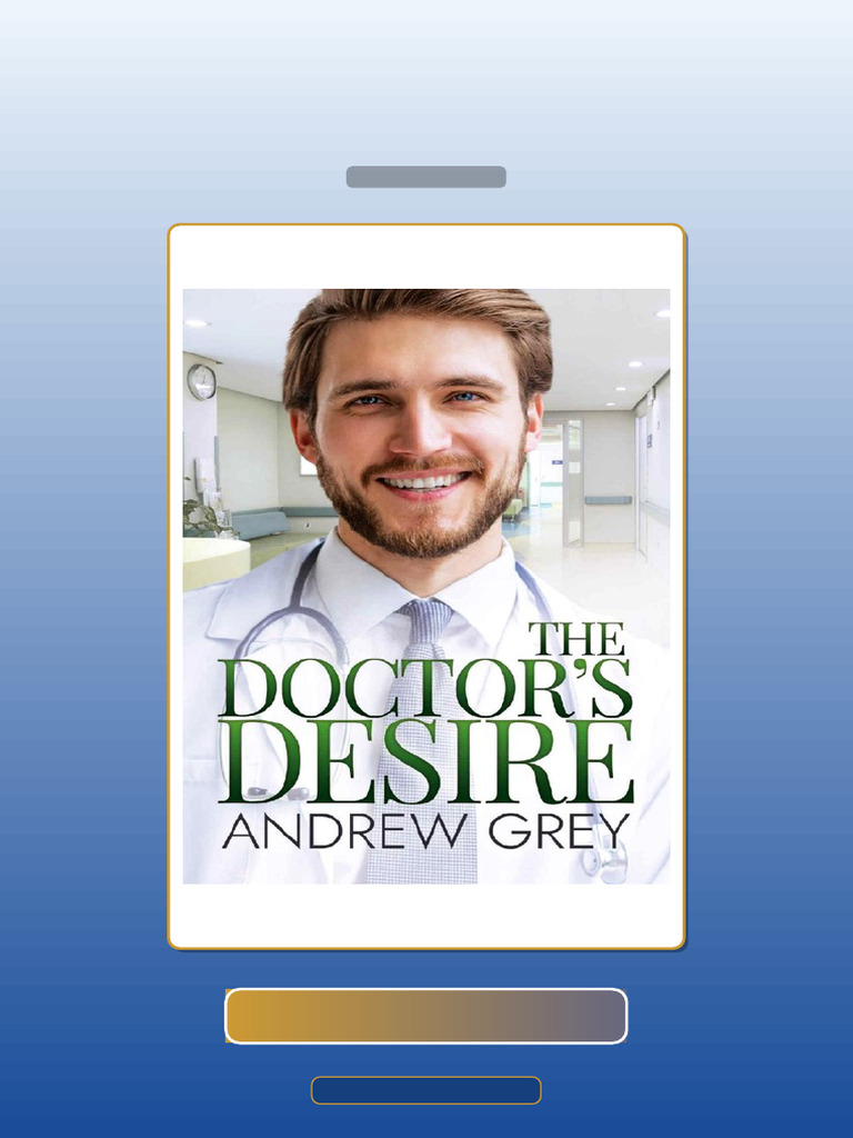 Test Bank for the Doctors Desire Carlisle Medical Book 2 Andrew Grey ...