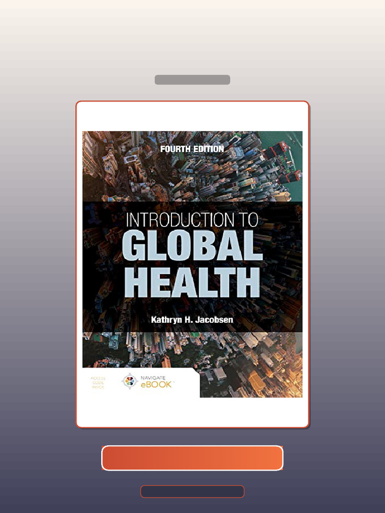 Test Bank for Introduction to Global Health by Kathryn H Jacobsen 4e ...