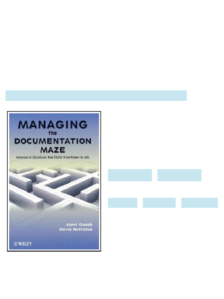 Managing the Documentation Maze Answers to Questions You Didnt Even ...