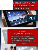 Nove Dicas Para Utilizar a Tecnologia Em Sala de Aula