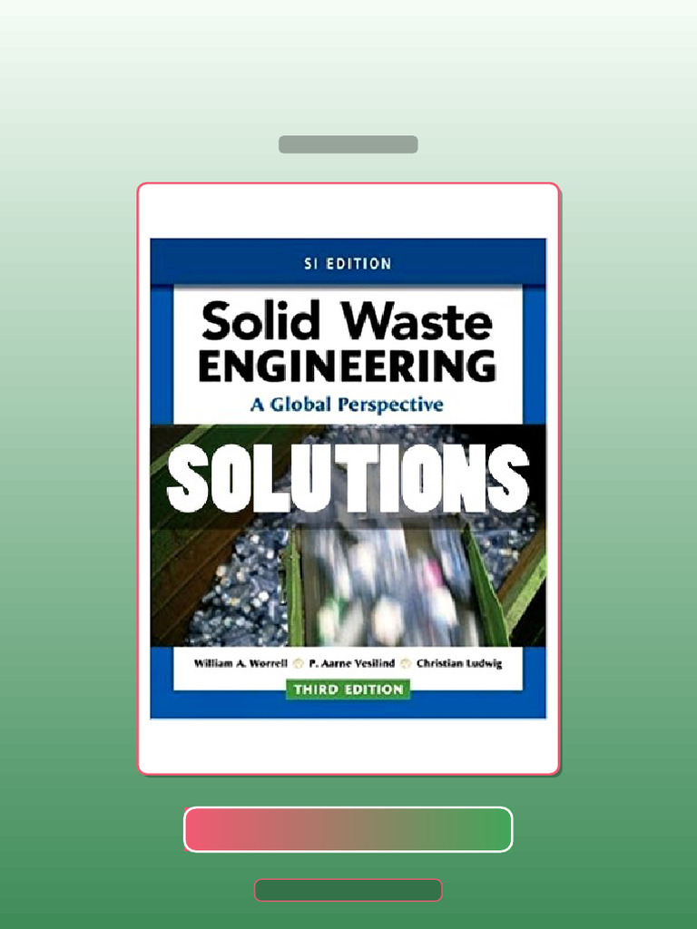 Test Bank for Solid Waste Engineering a Global Perspective SI Edition ...