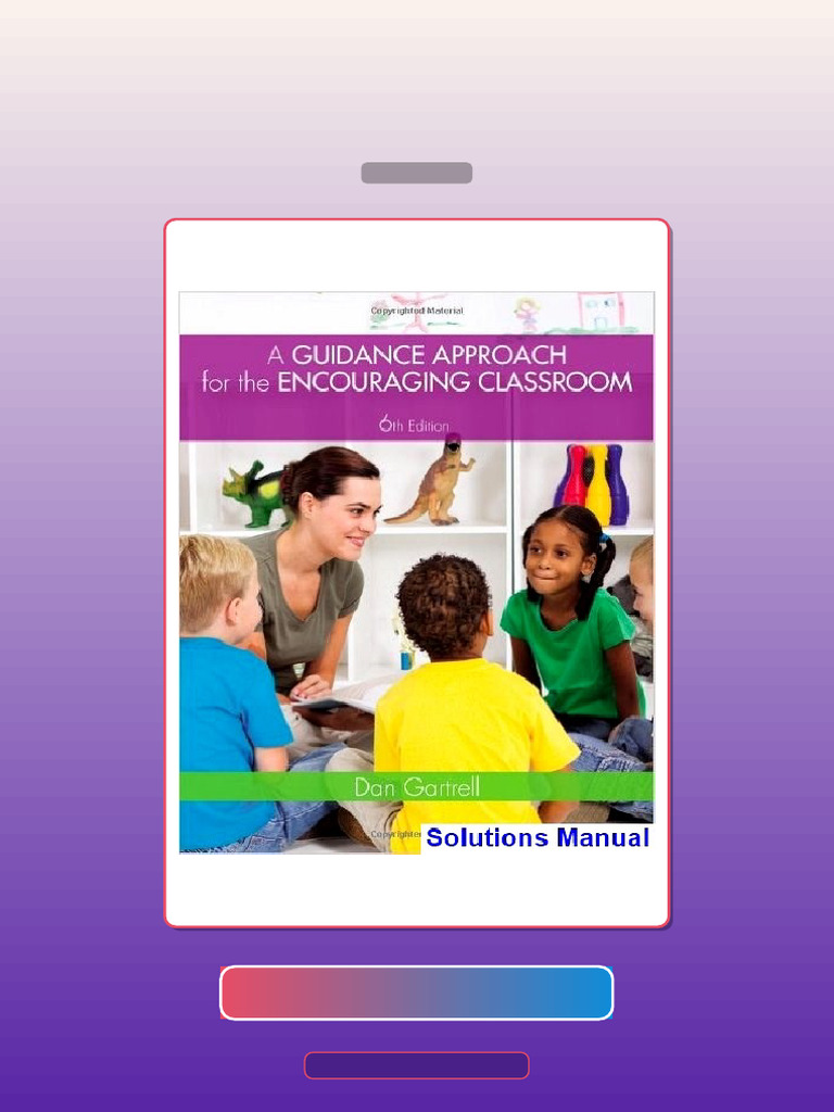 Test Bank for Guidance Approach for the Encouraging Classroom 6th ...