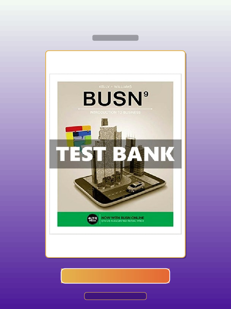 Test Bank for BUSN 9 Ed Kelly | PDF | Multiple Choice | Curriculum