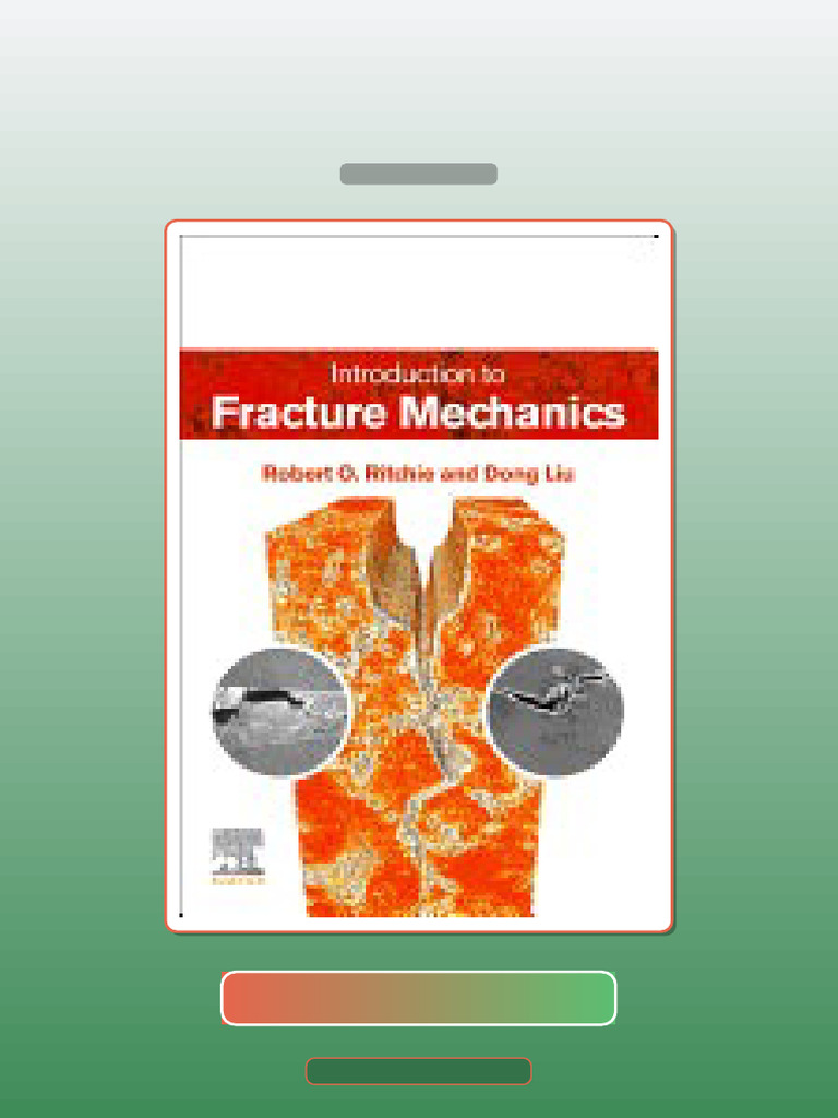 Test Bank for Introduction to Fracture Mechanics 1st Edition | PDF ...