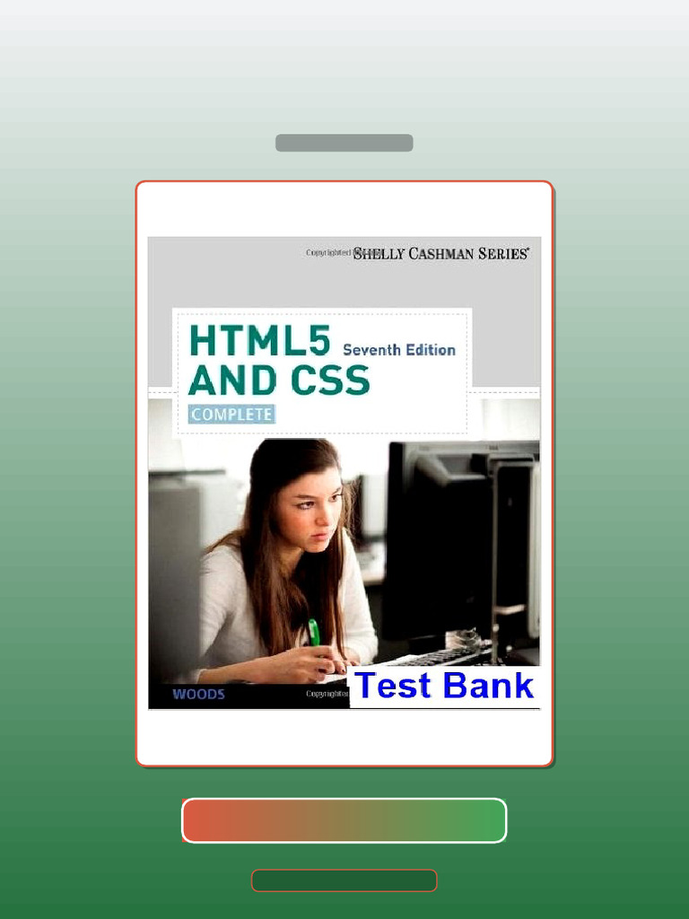 Test Bank for HTML5 and CSS Complete 7th Edition Woods | PDF | Multiple ...