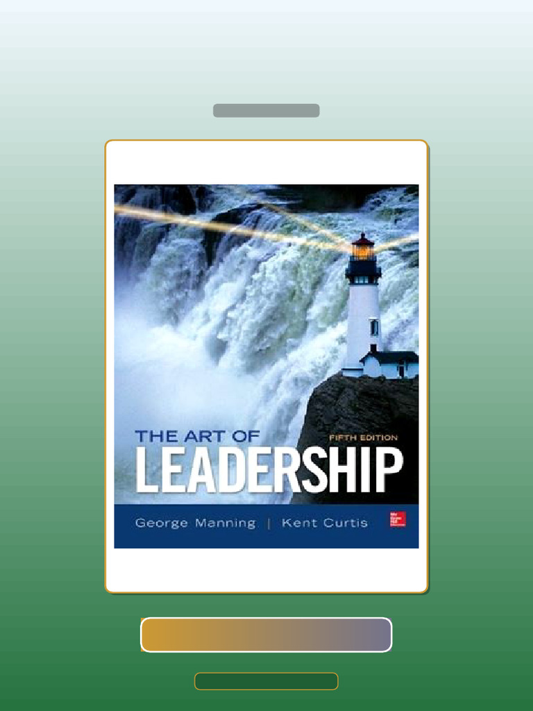 Test Bank for the Art of Leadership 5th Edition George Manning | PDF ...
