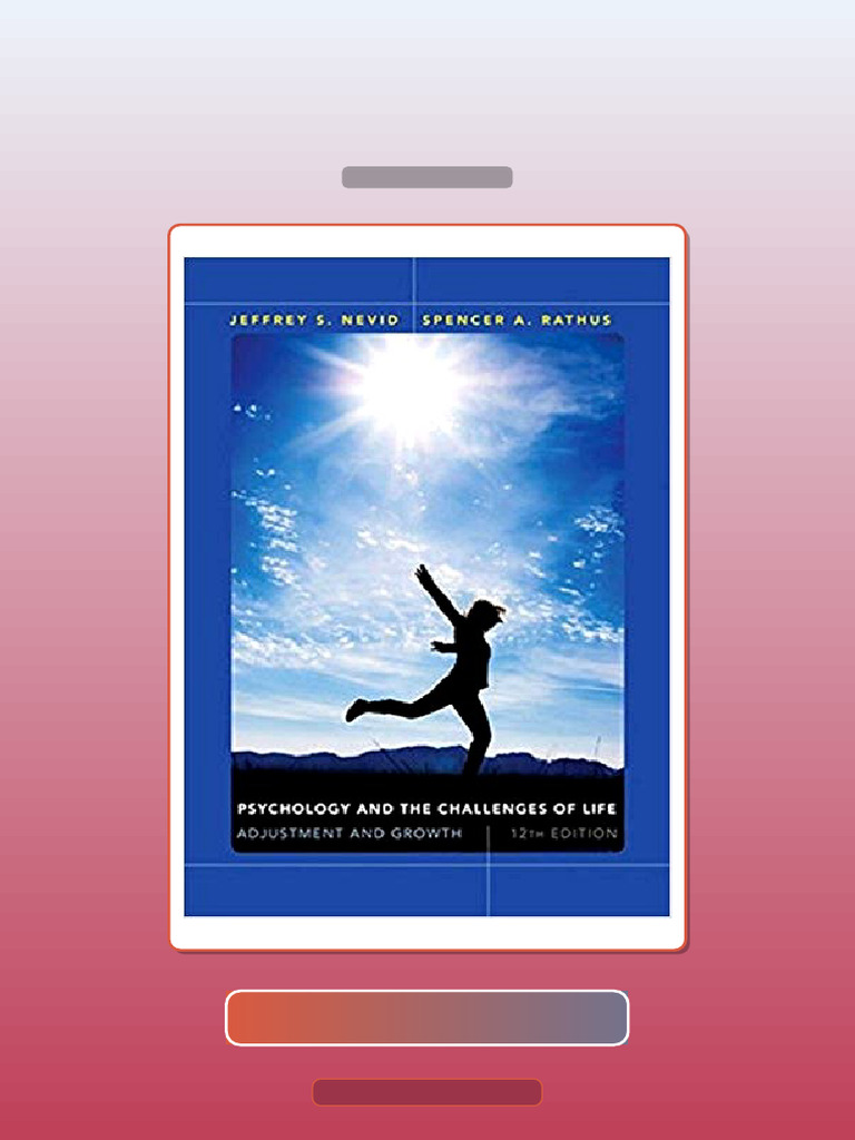Test Bank for Psychology and the Challenges of Life Adjustment and Growth 12th Edition by ...