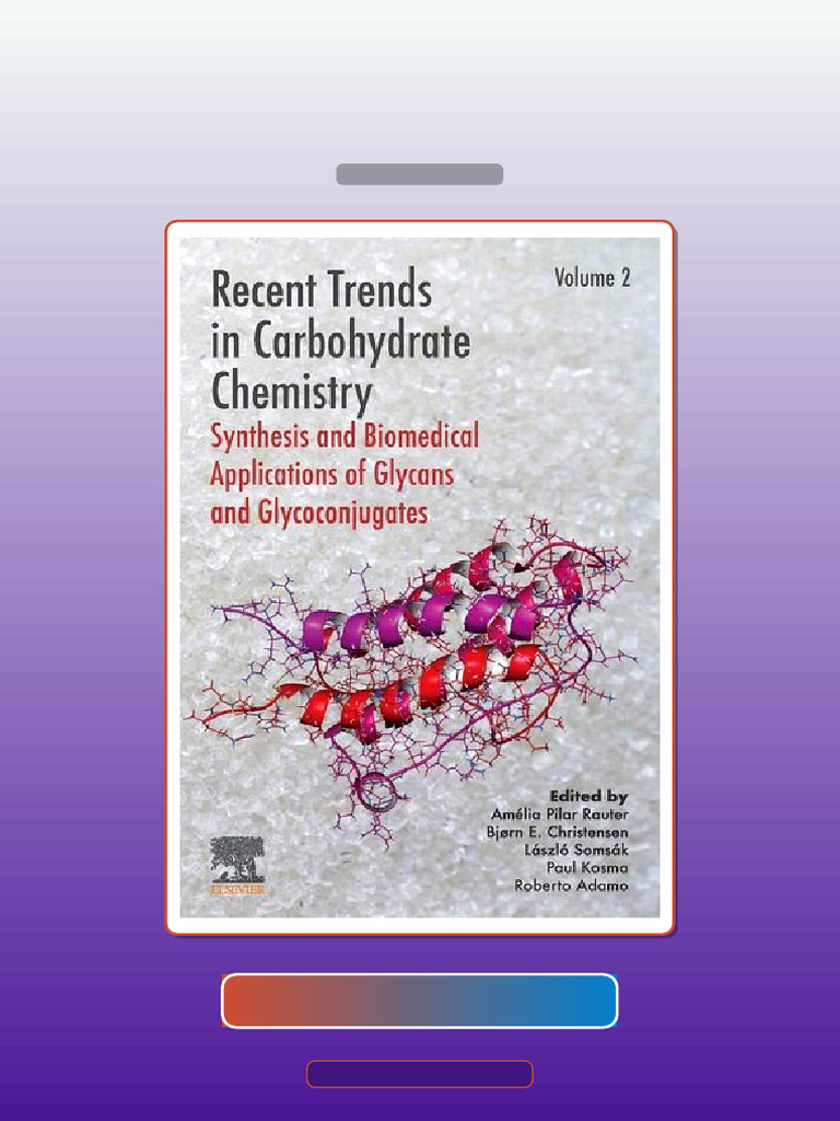 Test Bank for Recent Trends in Carbohydrate Chemistry Synthesis and ...