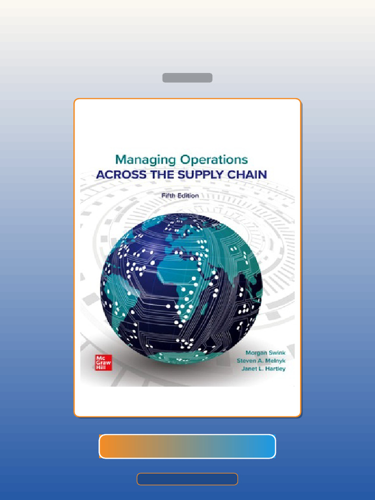 Test Bank for Managing Operations Across the Supply Chain 5th Edition ...
