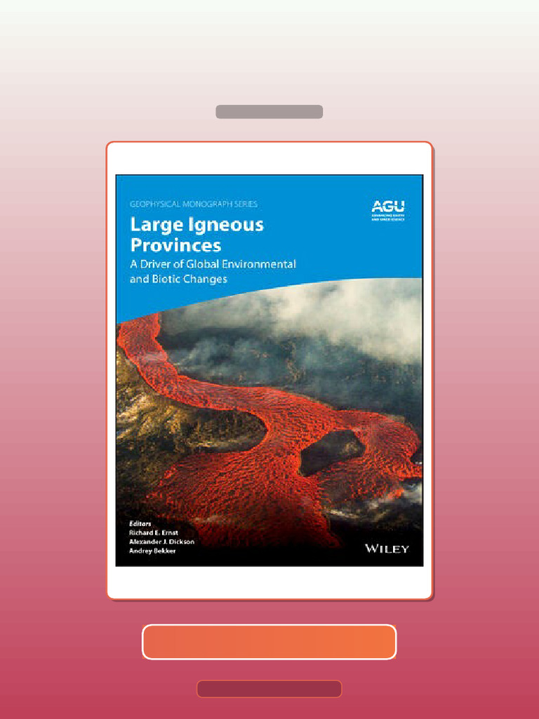 Test Bank for Large Igneous Provinces 1st Edition Richard R Ernst | PDF ...
