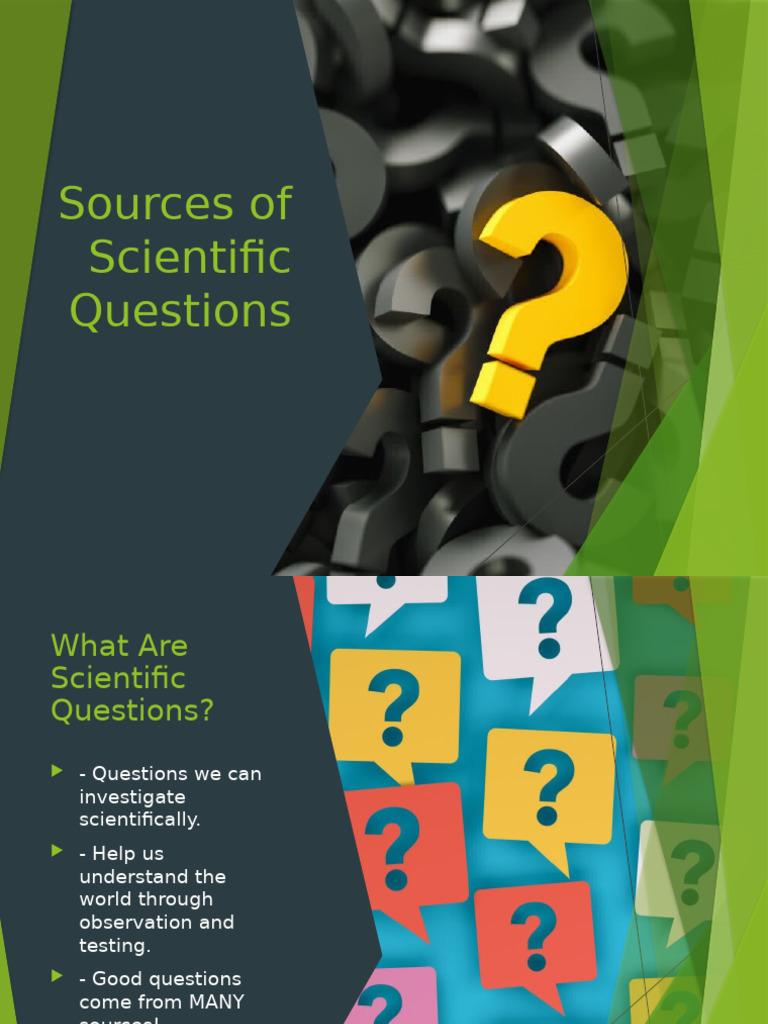 Sources of Scientific Questions Explained | PDF | Science | Nature