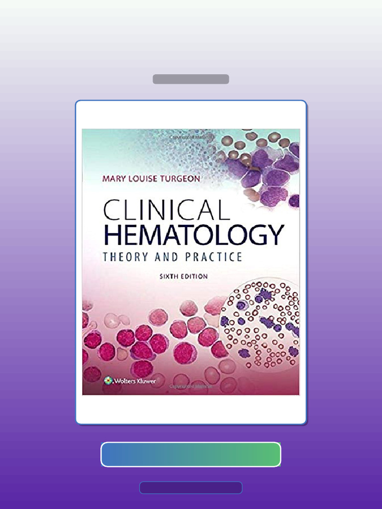 Test Bank for Clinical Hematology Theory and Practice 6th Edition by ...
