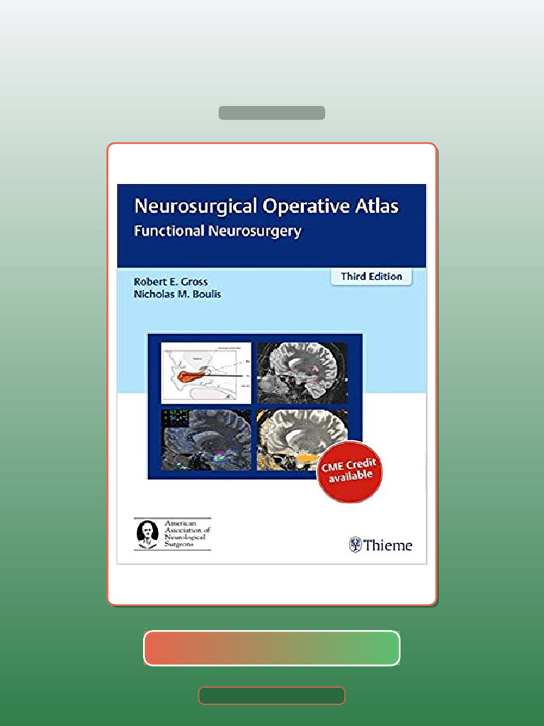 Test Bank for Neurosurgical Operative Atlas Functional Neurosurgery 3e ...