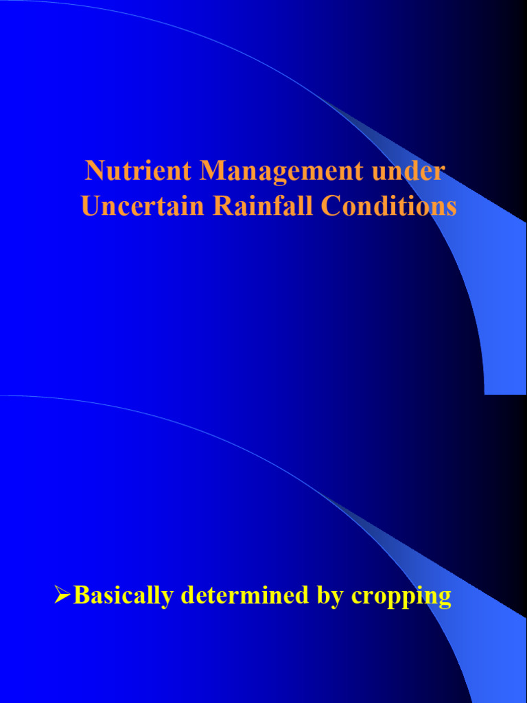 Nutrient Management for Variable Rainfall | PDF