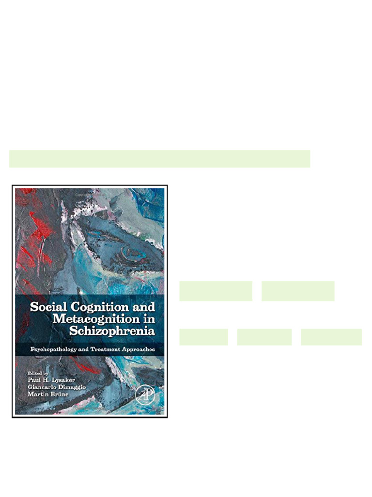 Social cognition and metacognition in schizophrenia psychopathology and ...