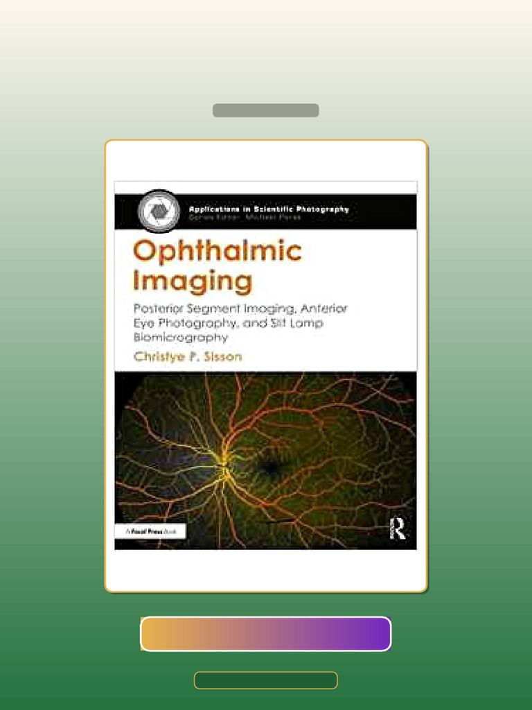 Test Bank for Ophthalmic Imaging by Christye Sisson | PDF | Multiple Choice