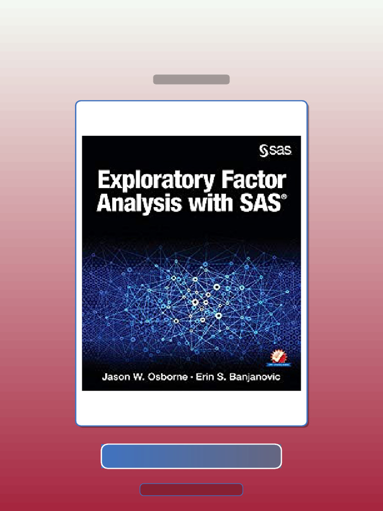 Test Bank for Exploratory Factor Analysis With SAS by Jason W Osborne ...
