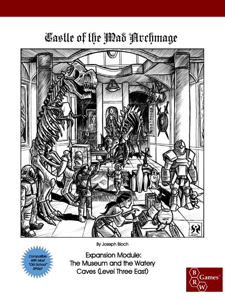 Castle of The Mad Archmage Exp Museum and Watery Caves Level Three East ...