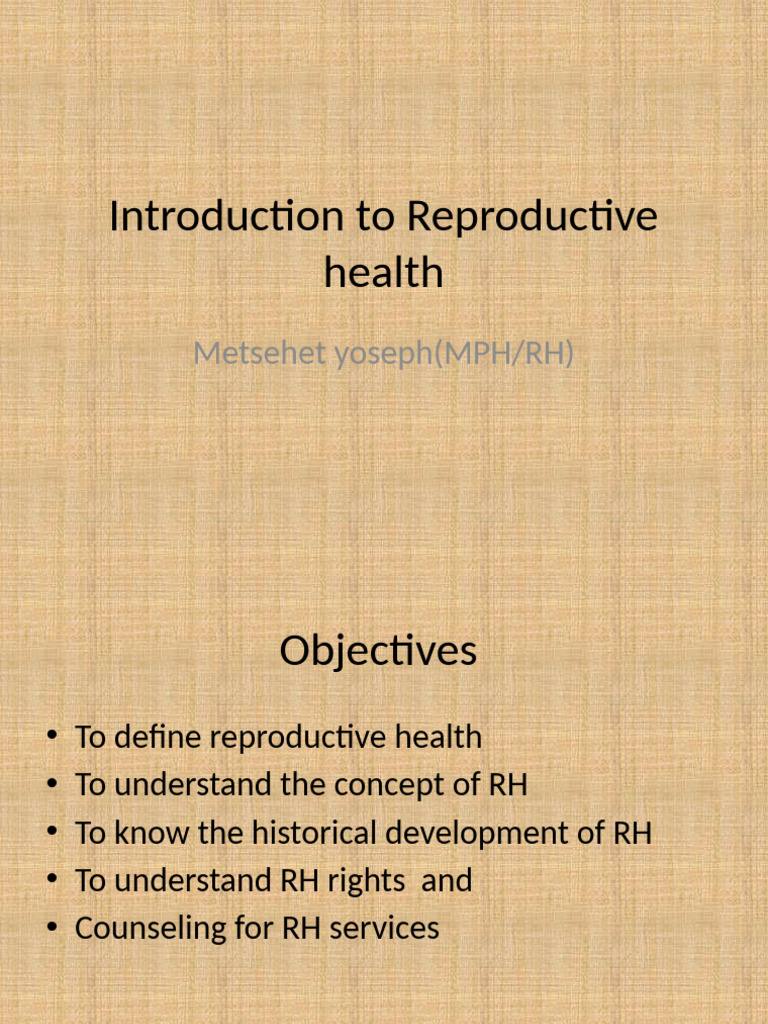 Overview of Reproductive Health Concepts | PDF | Woman | Human Reproduction