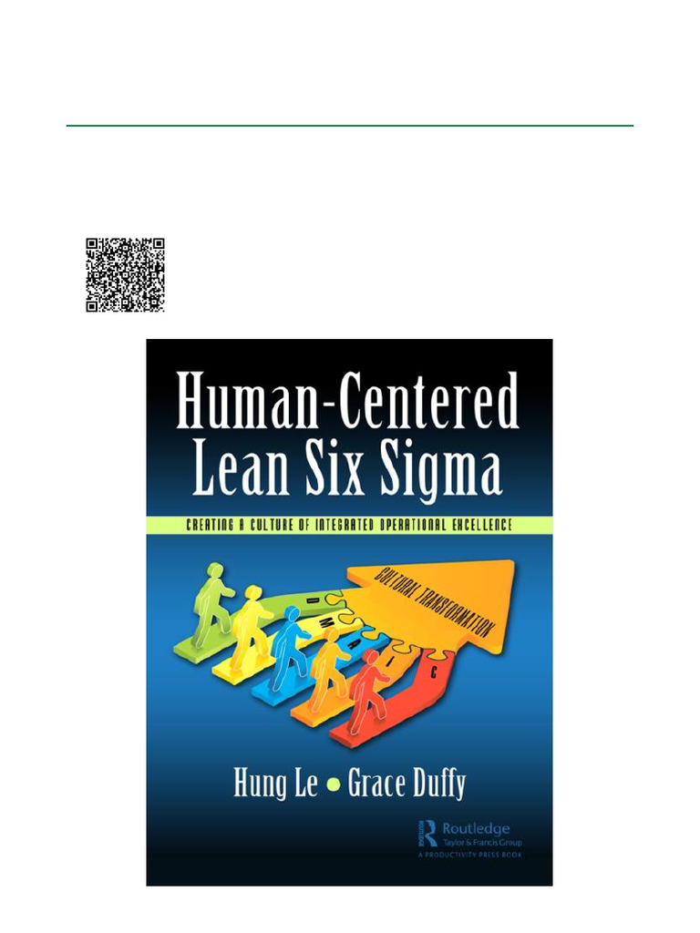 Human Centered Lean Six Sigma Creating a Culture of Integrated ...