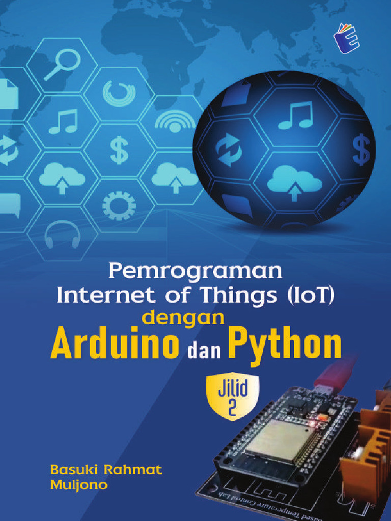Pemrograman IoT Lanjutan dengan Python | PDF