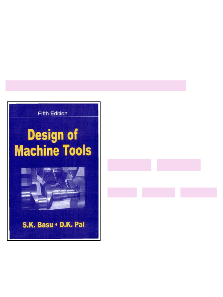 Design of Machine Tools 5th Edition S.K. Basu And D.K. Pal Full ...