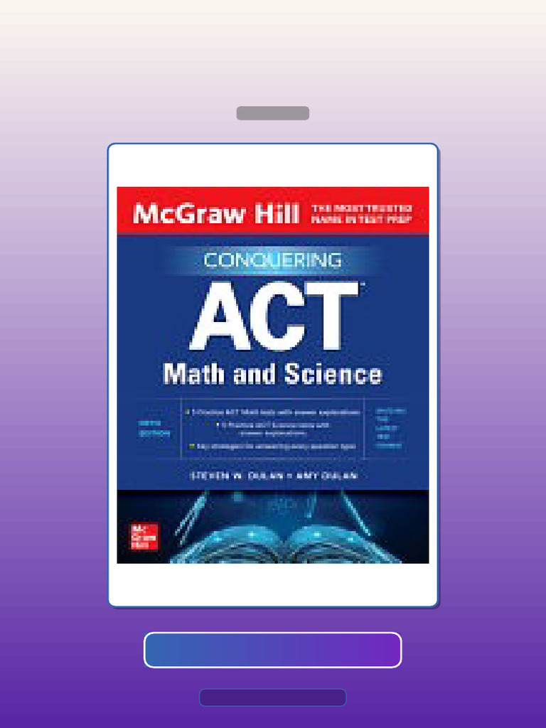 Test Bank for McGraw Hill Conquering ACT Math and Science 5th Edition ...