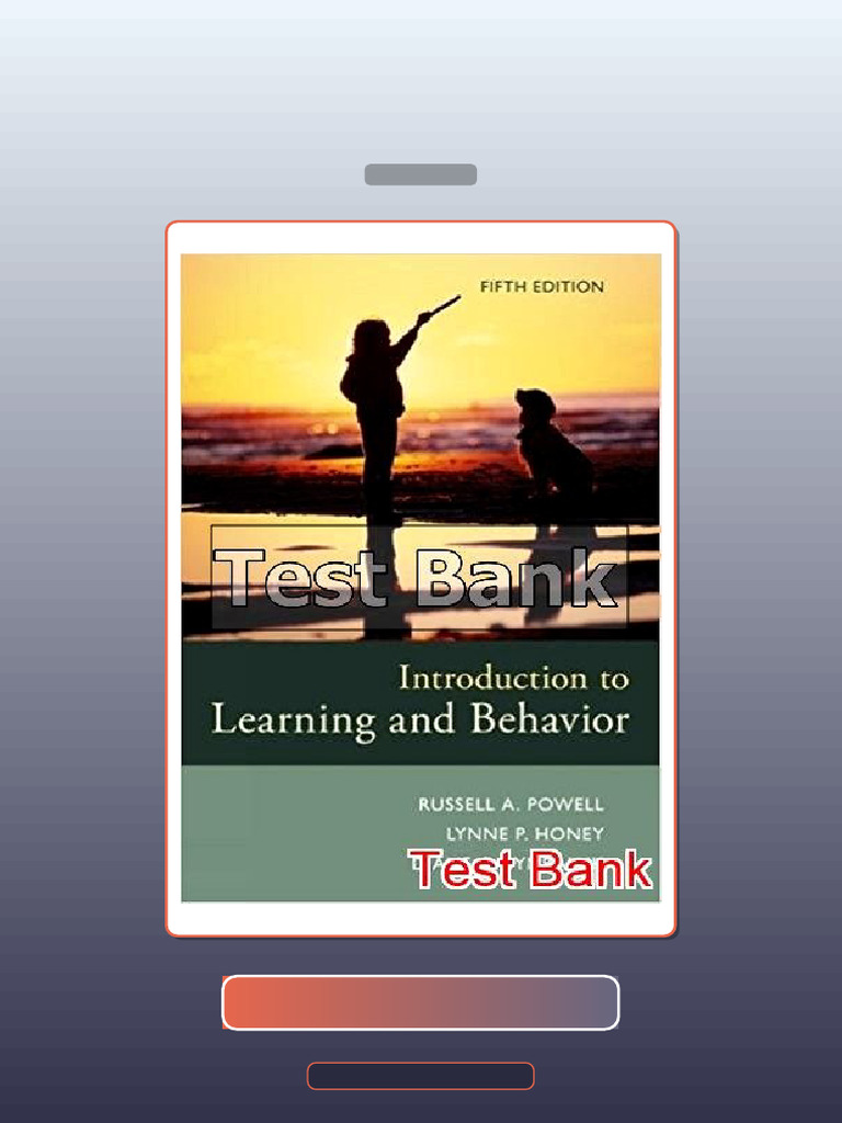 Test Bank for Introduction to Learning and Behavior 5th Edition Powell ...