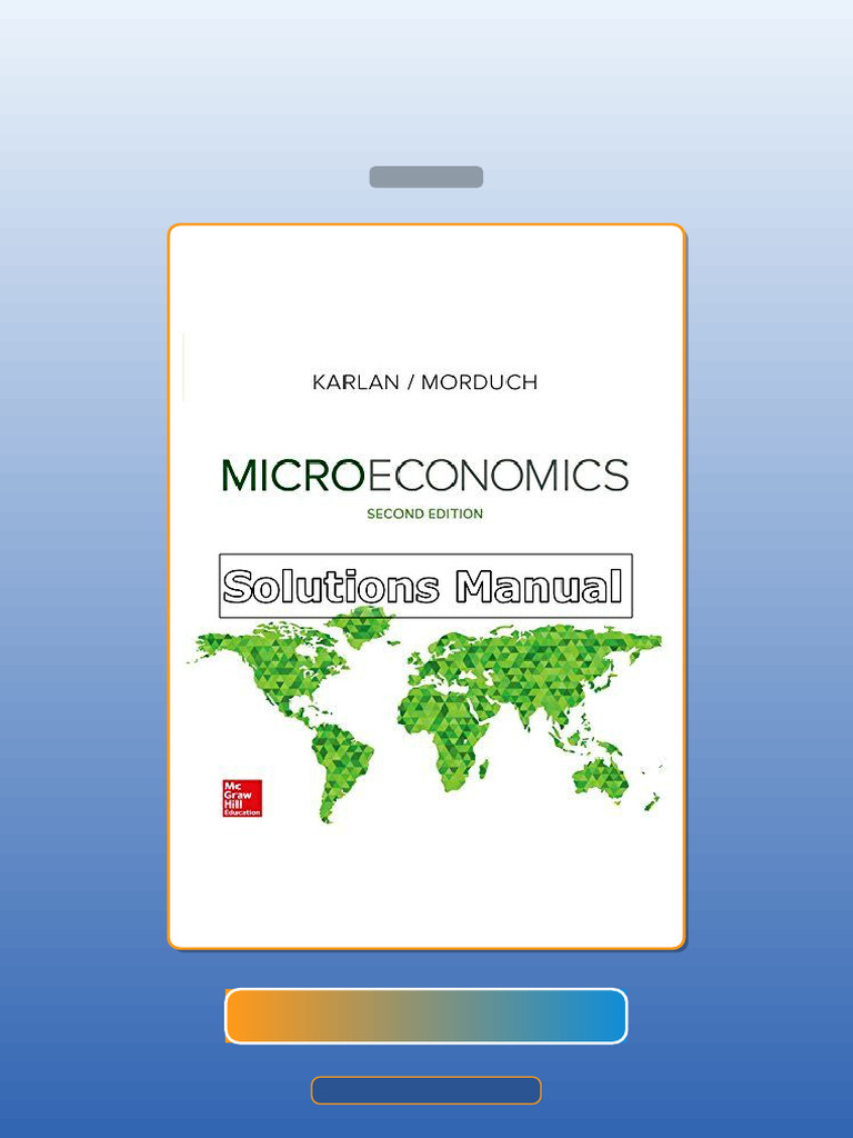 Test Bank for Microeconomics 2nd Edition Karlan | PDF | Economics ...