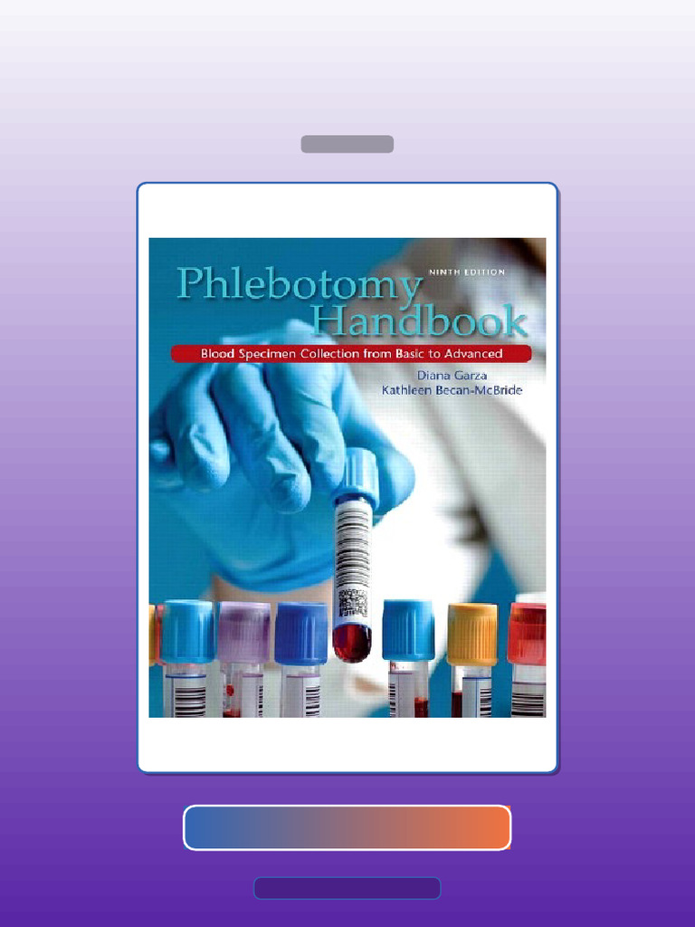 Test Bank for Phlebotomy Handbook 9th Edition Garza | PDF | Multiple Choice