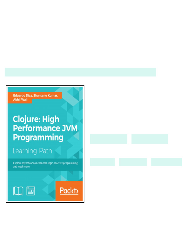 Clojure High Performance JVM Programming 1st Edition Eduardo Diaz all ...
