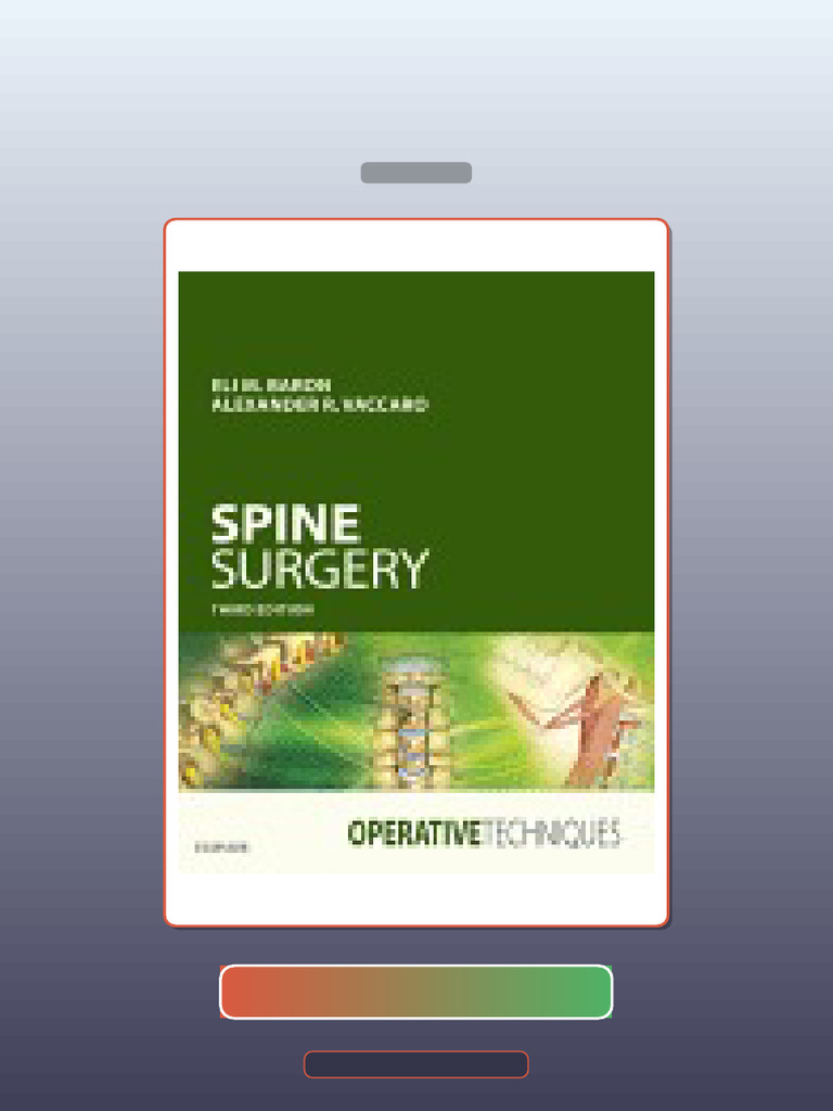 Test Bank for Operative Techniques Spine Surgery Volume in Operative ...