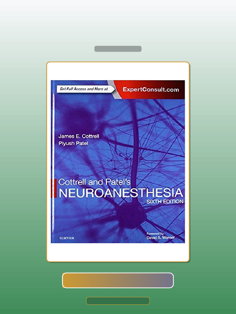 Test Bank for Cottrell and Patel s Neuroanesthesia 6th Edition by James ...